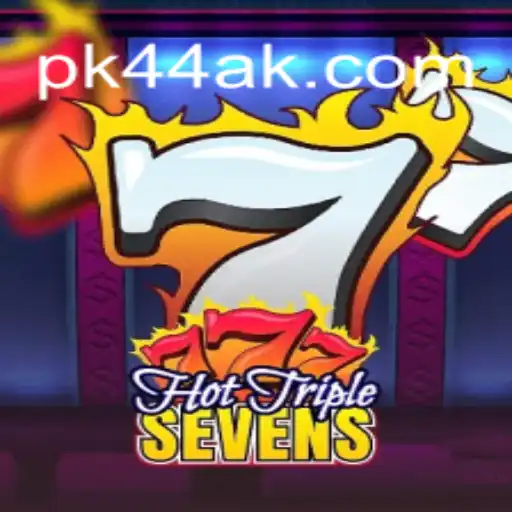 Explorando o Excitante Mundo de HotTripleSevens no PK44.COM